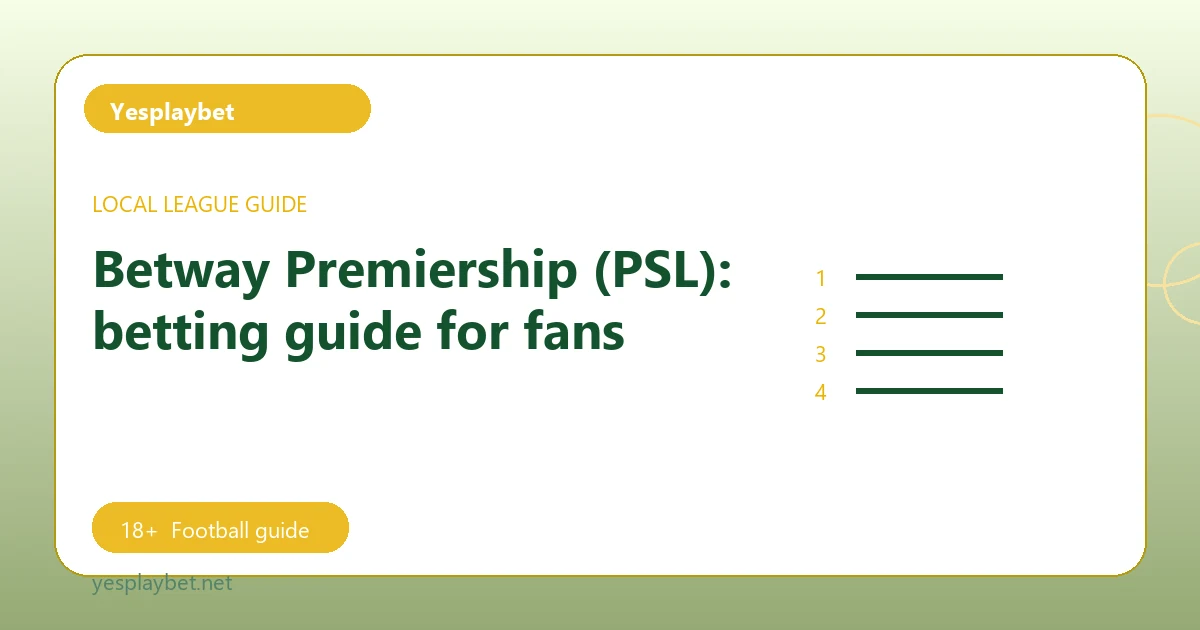 Betway Premiership (PSL): betting guide for fans - Yesplaybet football guide